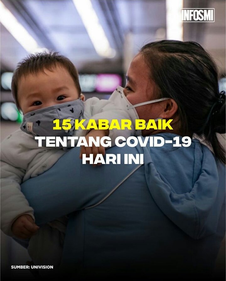 Ternyata Ada 15 Kabar Baik Seputar Virus Corona Sepanjang Hari Jumat Kemarin, Yuk Intip!