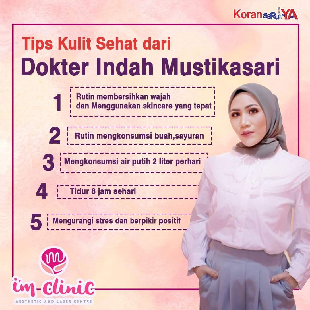 INFOGRAFIS : 5 Tips Kulit Sehat dari Owner I’m Clinic Palopo Dokter Indah Mustikasari