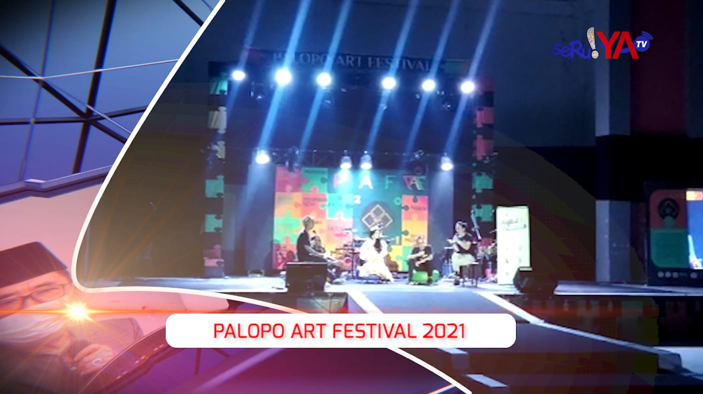 SERUYA-TV: Palopo Art Festival 2021 Berlangsung Meriah