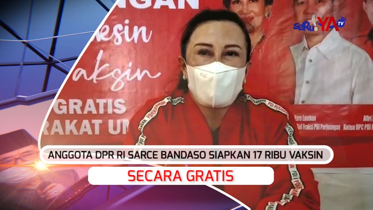 SERUYA-TV: Sarce Bandaso Tandiasik Bawa 17 Ribu Vaksin, untuk Vaksinasi Massal di Luwu Raya dan Toraja