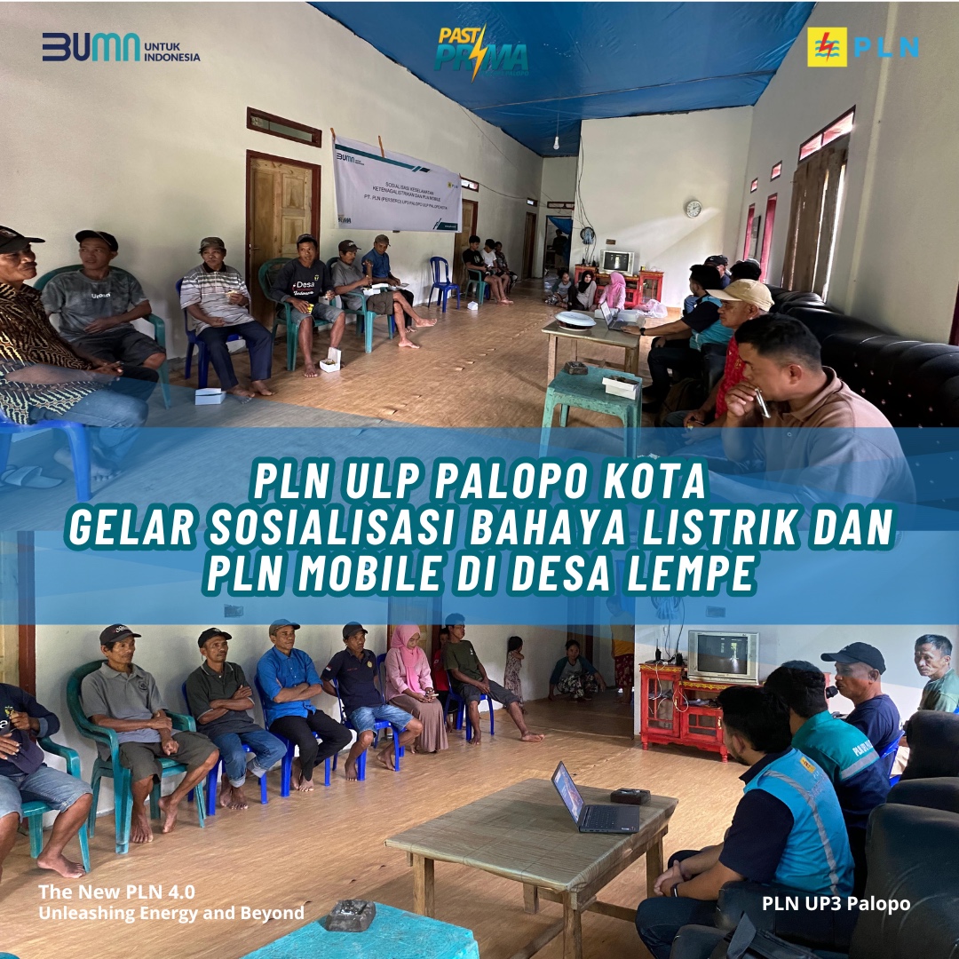 ULP Palopo Kota Gelar Sosialisasi Bahaya Listrik dan PLN Mobile di Desa Lempe,Kabupaten Luwu