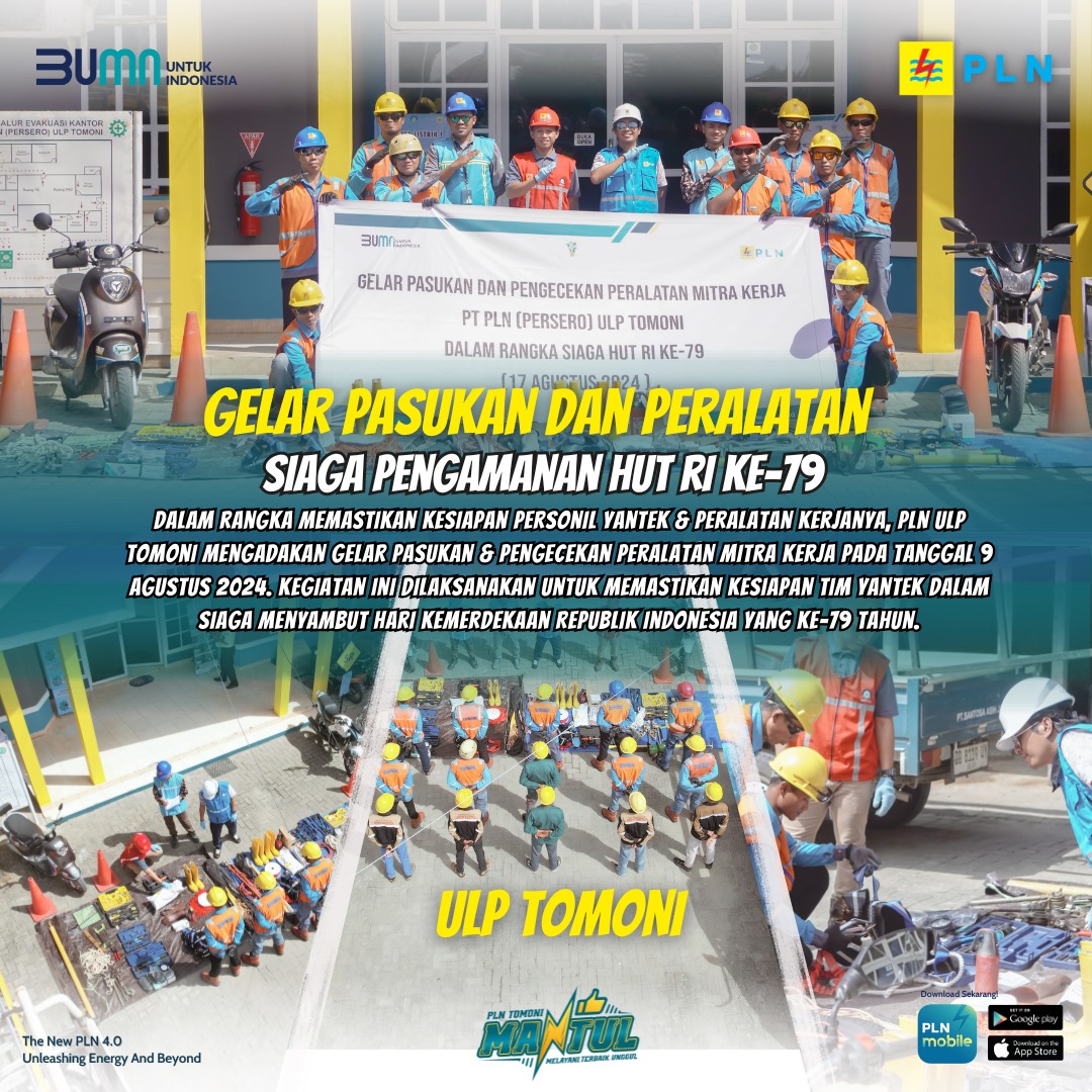PLN Tomoni,Gelar Pasukan Siaga Pasokan Listrik Jelang Hari Kemerdekaan RI ke-79